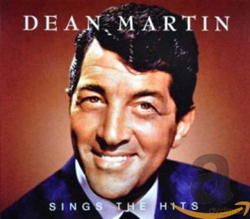 Dean Martin: Sings the Hits [CD]
