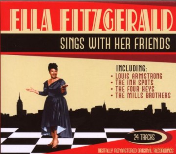 Ella Fitzgerald: Sings With Her Friends [CD]