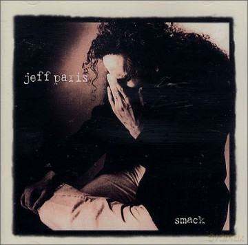 Jeff Paris: Smack [CD]