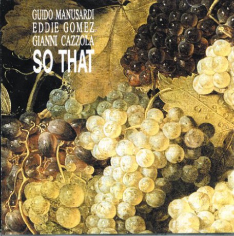 Guido Manusardi: So That [CD]