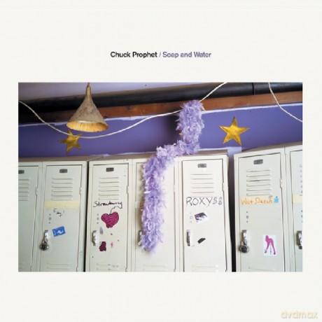 Chuck Prophet: Soap And Water [CD]