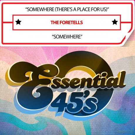 Foretells: Somewhere (There's A Place For Us) Somewhere (Di [CD]