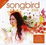 Songbird 2008 [CD]