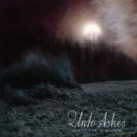 Unto Ashes: Songs For A Widow [CD]