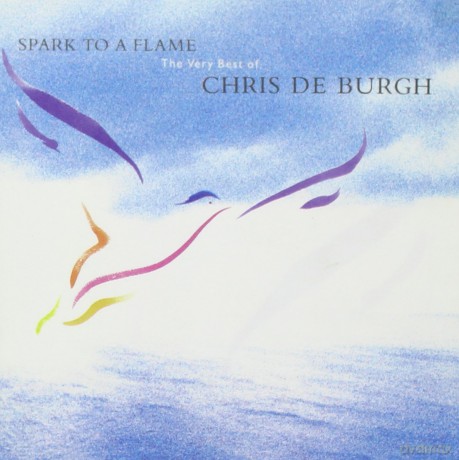 Chris De Burgh: Spark to a Flame: The Very Best of Chris De Burgh [CD]