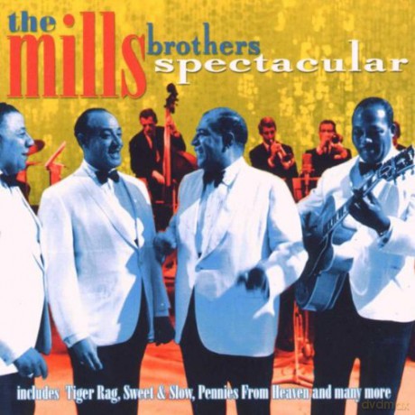 The Mills Brothers: Spectacular [CD]