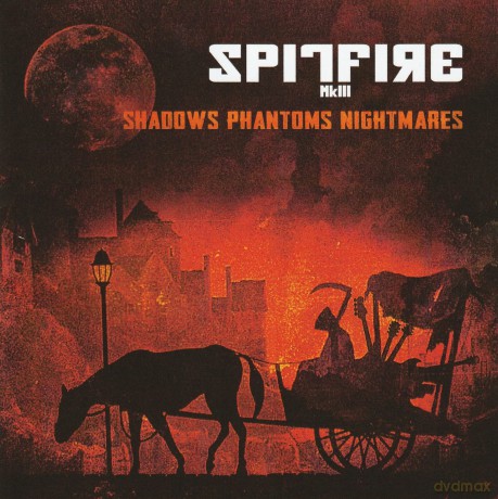Spitfire Mkiii - Shadows Phantoms Nightmares [CD]