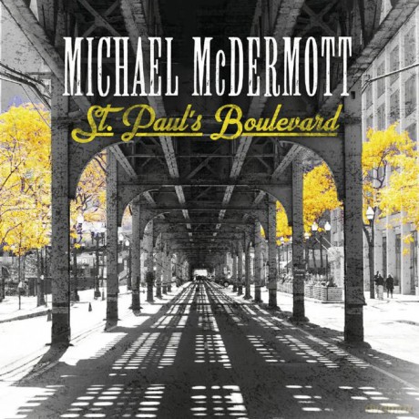 Michael Mcdermott: St. Pauls Boulevard [CD]
