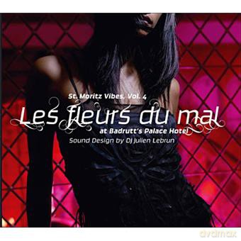 St.Moritz Vibes, Volume 4 - Les Fleurs Du Mal [CD]