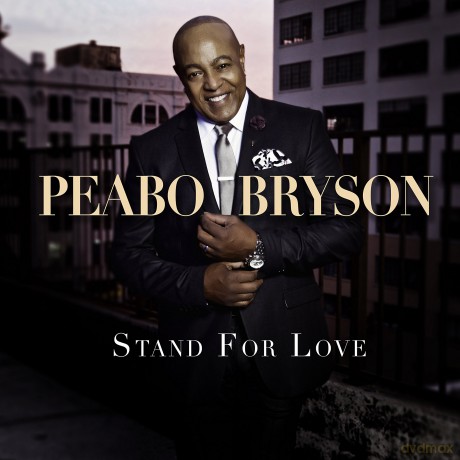 Peabo Bryson: Stand For Love [CD]