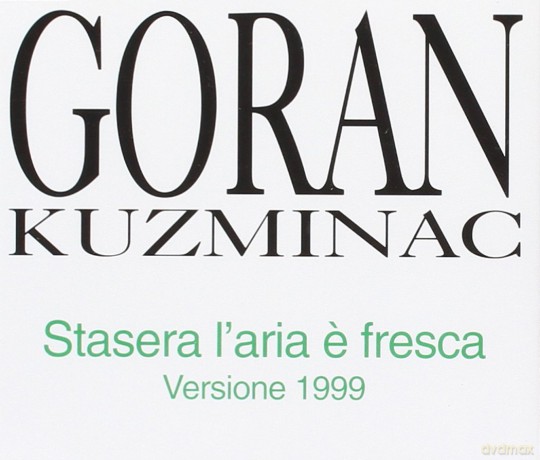 Goran Kuzminac: Stasera l'aria e' [CD]