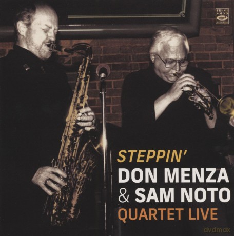 Don Menza And Sam Noto Quartet Live: Steppin [CD]