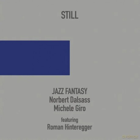 Jazz Fantasy: Still [CD]