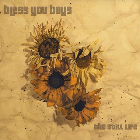 Bless You Boys: Still Life [CD]