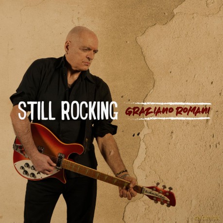 Graziano Romani: Still Rocking (Digipack) [CD]