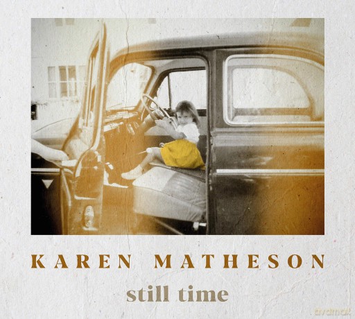 Karen Matheson: Still Time [CD]