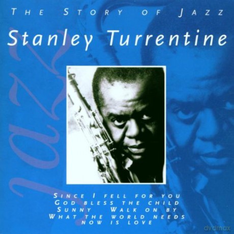 Stanley Turrentine: Story Of Jazz [CD]