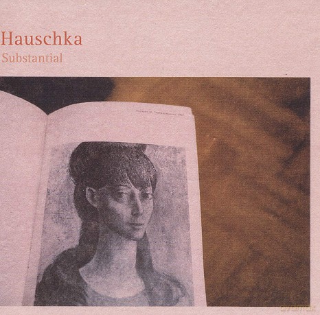 Hauschka: Substantial [CD]