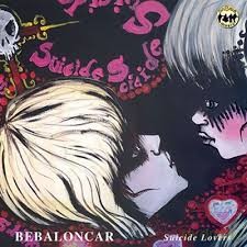 Bebaloncar: Suicide Lovers And Bonus Tracks [CD]