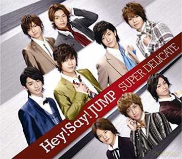 Hey! Say! Jump: Super Delicate [CD]