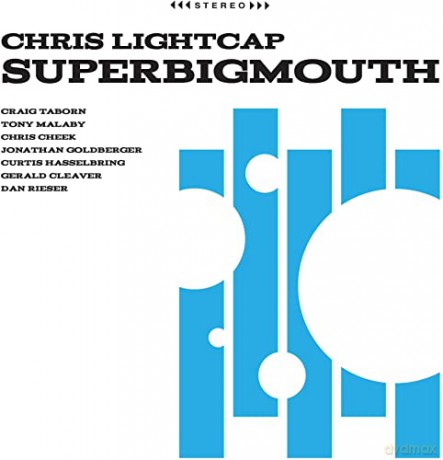 Chris Lightcap: Superbigmouth [CD]