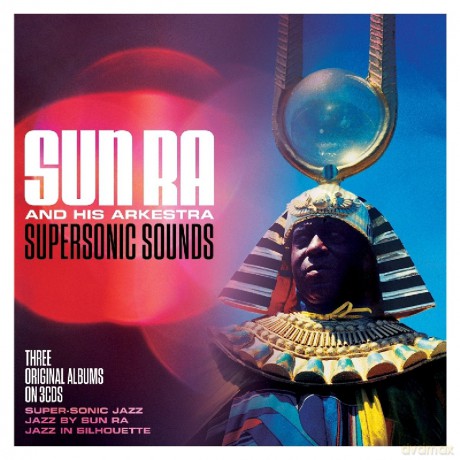 Sun Ra: Supersonic Sounds [3CD]