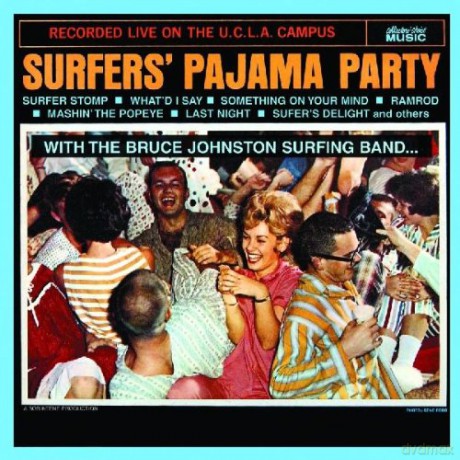 Bruce Johnston: Surfers' Pajama Party [CD]