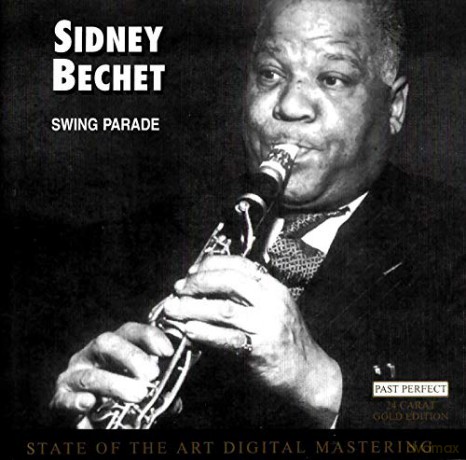Sidney Bechet: Swing Parade [CD]