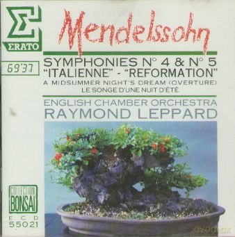 Leppard Raymond & English Chamber Orchestra & London Philharmonic Orchestra: Symphonies N. 4 ''Italienne'' & N.5 ''Reformation'' - Le Songe D'Une Nuit D'Ete [CD]