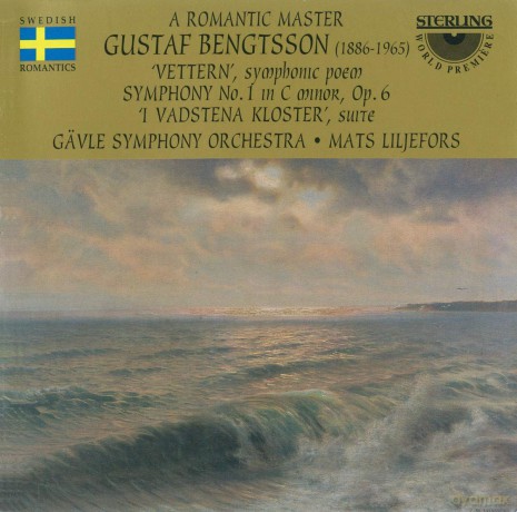 G. Bengtsson: Symphony No 1, 'Vettern': Symphonic Poem, 'I Vadstena Kloster' - Suite [CD]