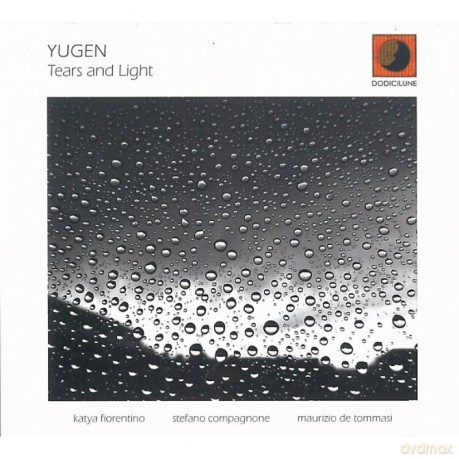 Yugen: Tears And Light [CD]