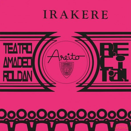 Grupo Irakere: Teatro Amadeo Roldan Recita [CD]