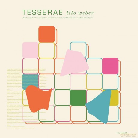 Tilo Weber: Tesserae Feat Petter Eldh And Elias Stemeseder [CD]