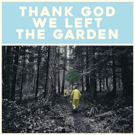 Jeffrey Martin: Thank God We Left The Garden [CD]