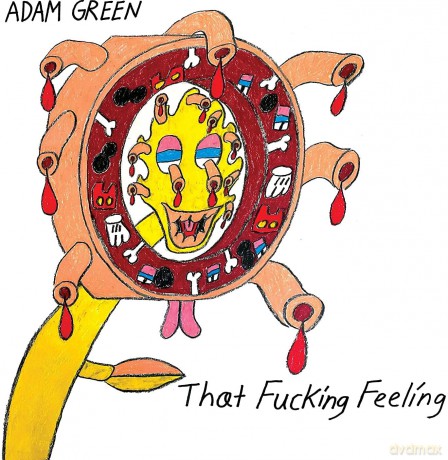 Adam Green: That Fucking Feeling [CD]