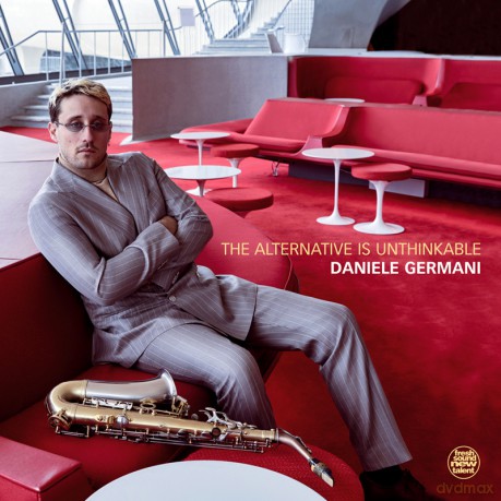 Daniele Germani: The Alternative Is Unthinkable [CD]