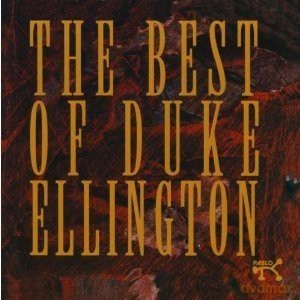 Duke Ellington: The Best Of Duke Ellington [CD]