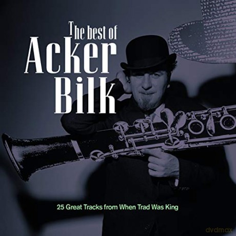Acker Bilk: The Best Of Stranger On The Shore [CD]