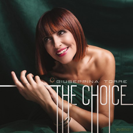 Giuseppina Torre: The Choice [CD]