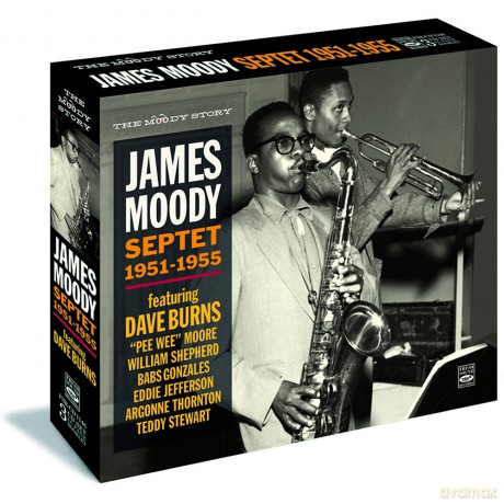 James Moody: The Complete Septet 1951 - 1955 Vol. 1-2-3 [3CD]