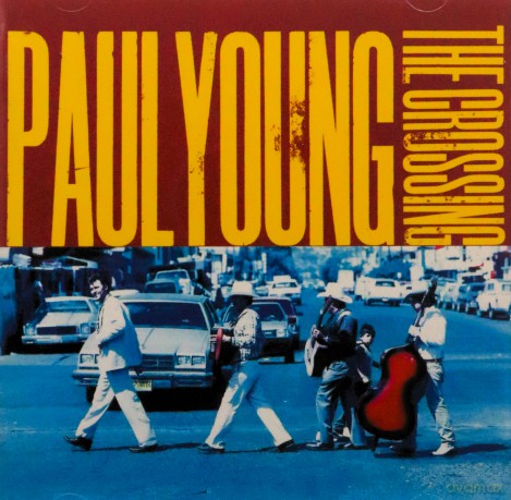 Paul Young: The Crossing [CD]