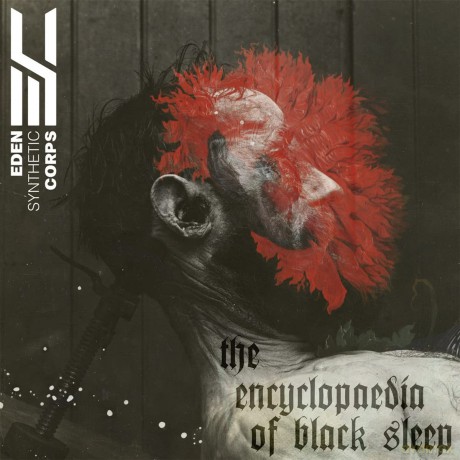 Eden Synthetic Corps: The Encyclopedia Of Black Sheep [CD]