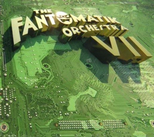 Compilation: The Fantomatik Orchestra VII [CD]