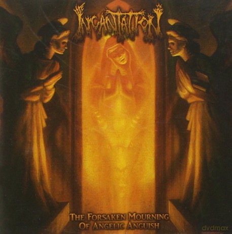 Incantation: The Forsaken Mourning [CD]