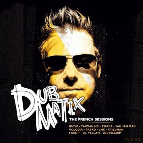 Dubmatix: The French Session [CD]