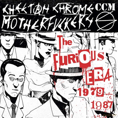 Cheetah Chrome Motherfuckers: The Furious Era 1979-1987 [2CD]