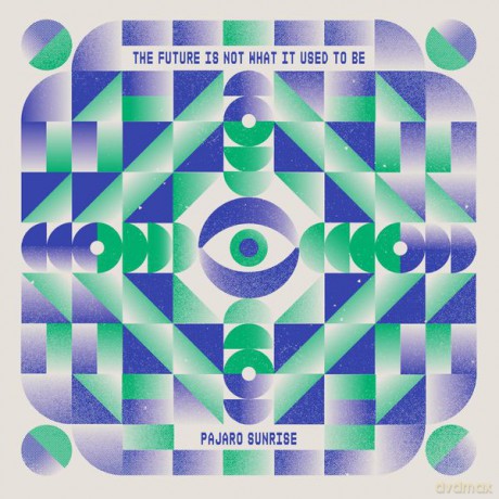 Pajaro Sunrise: The Future Is Not What It Used To Be [CD]