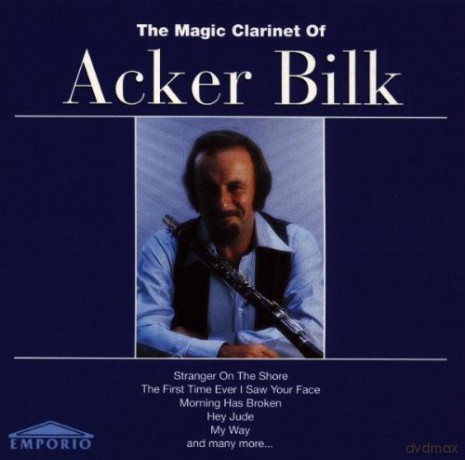 Acker Bilk: The Magic Clarinet Of Acker Bilk [CD]