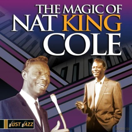 Nat King Cole: The Magic Of Nat King Cole [CD]
