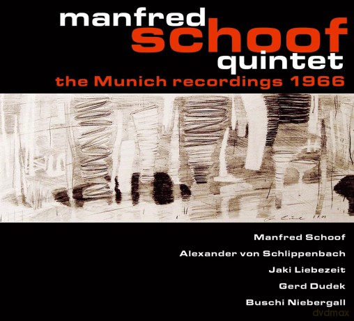 Manfred Schoof Quintet: The Munich Recordings 1966 [CD]